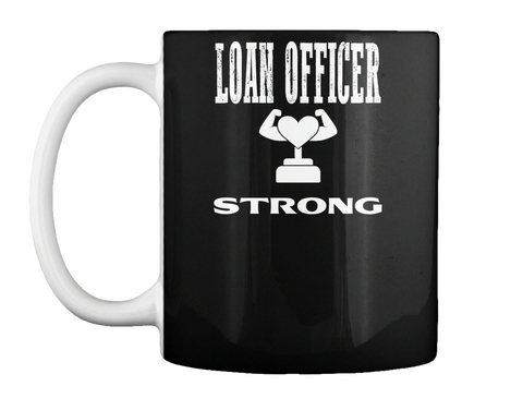 Strong Loan Officer Black Kaos Front