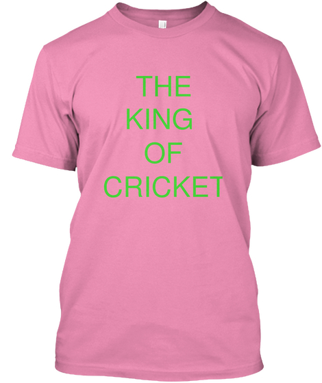 The
King 
Of
Cricket Pink Maglietta Front