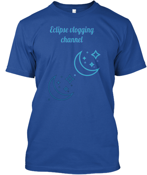 Eclipse Vlogging
Channel Deep Royal T-Shirt Front