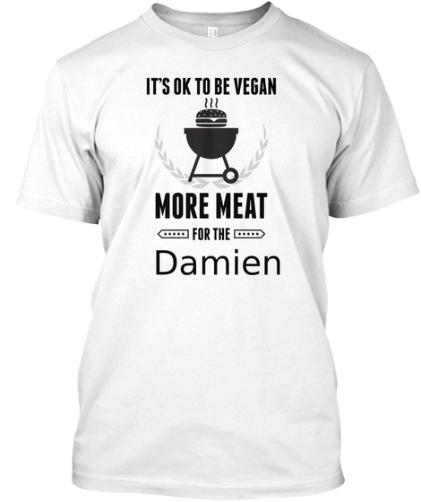 Damien More Meat For Us Bbq Shirt White Camiseta Front