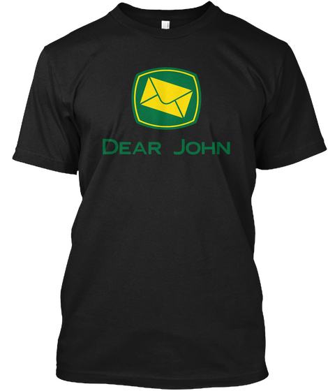 Dear John Black Maglietta Front