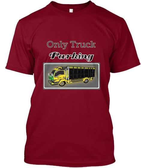 Only Truck Parking Cranberry Camiseta Front