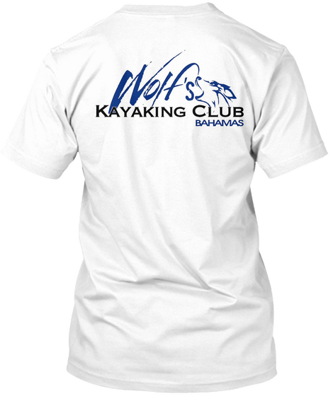 Wolf's Kayaking Club Bahamas White T-Shirt Back
