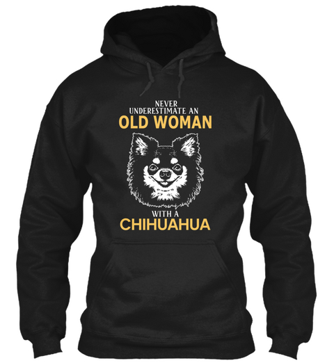 Old Woman With A Chihuahua  Black T-Shirt Front