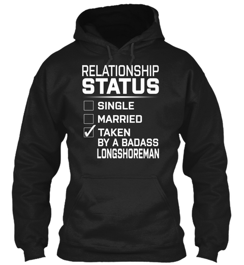 Longshoreman   Relationship Status Black Camiseta Front