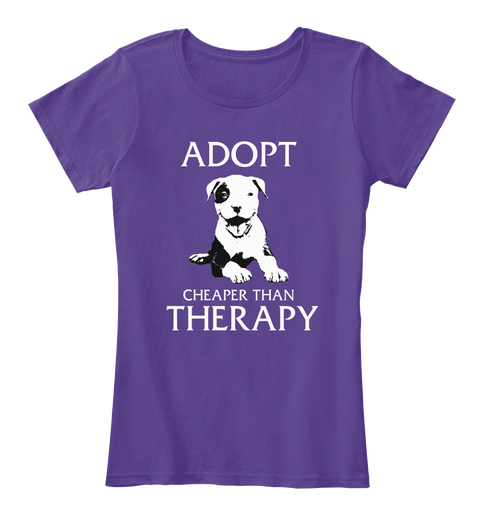 Adopt Cheaper Than Therapy Purple T-Shirt Front