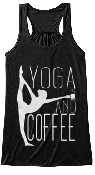 Yoga And Coffee  Black T-Shirt Front