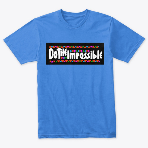 Do The Impossible  Vintage Royal T-Shirt Front