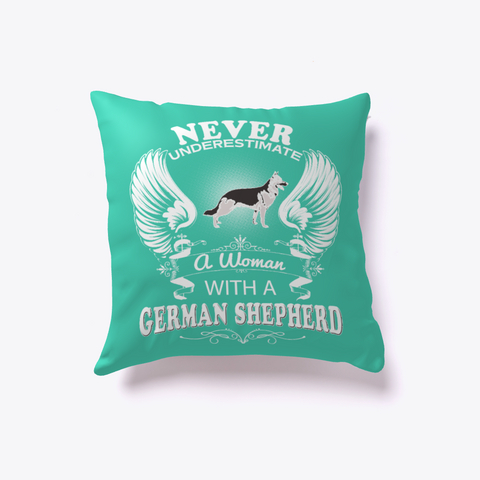 German Shepherd Pillow, German Shepherd Dog Lover Mom Lady Women Pillows Aqua Maglietta Front