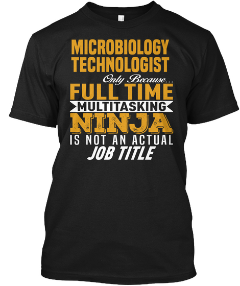 Microbiology Technologist Black Maglietta Front