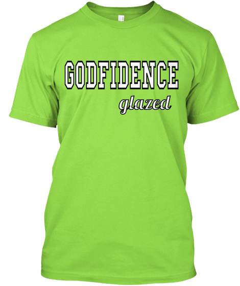 Godfidence Glazed Lime T-Shirt Front