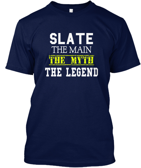 Slate The Main The Myth The Legend Navy áo T-Shirt Front