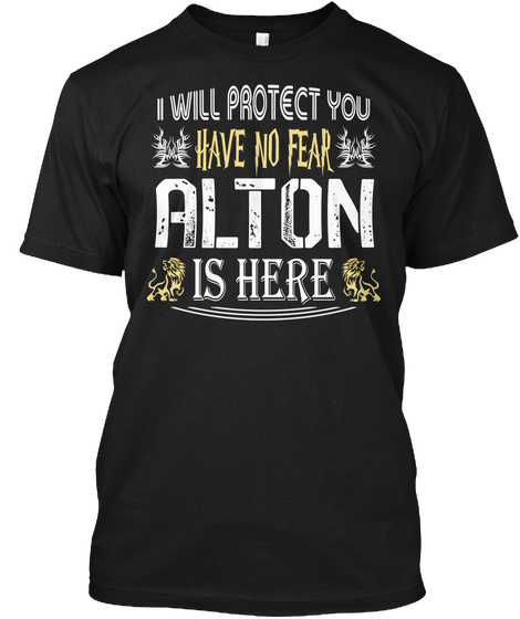 Alton Protect You   Have No Fear Black T-Shirt Front