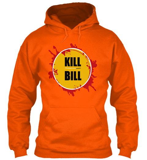 Kill Bill Safety Orange Kaos Front