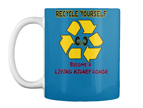 Recycle Your Self Become A Living Kidney Donor Royal Blue T-Shirt Front