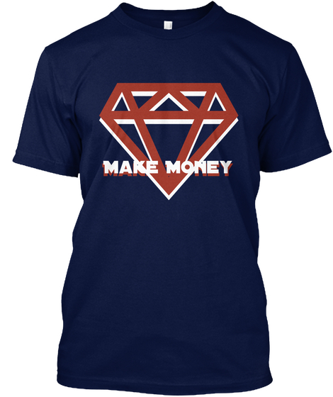 Make Money Make Money Navy T-Shirt Front