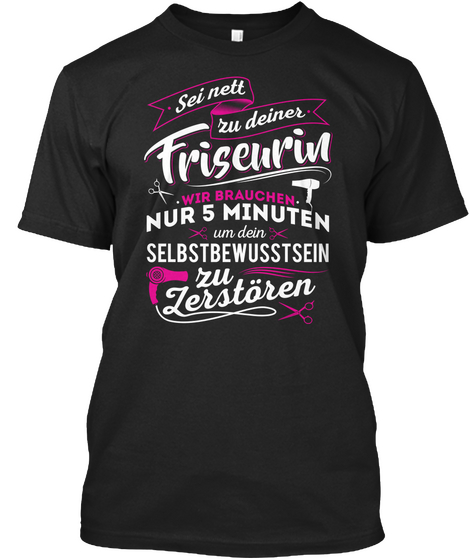 Friseurin Frisörin Haare Black T-Shirt Front