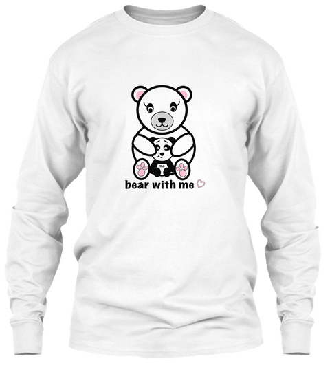 Bear With Me White Maglietta Front