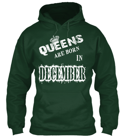 Queens Are Born In December Forest Green T-Shirt Front