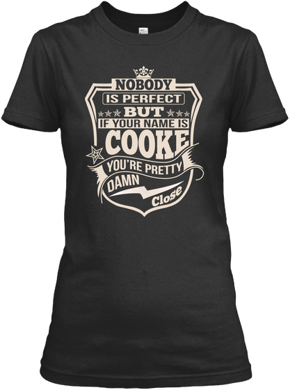 Nobody Perfect Cooke Thing Shirts Black T-Shirt Front