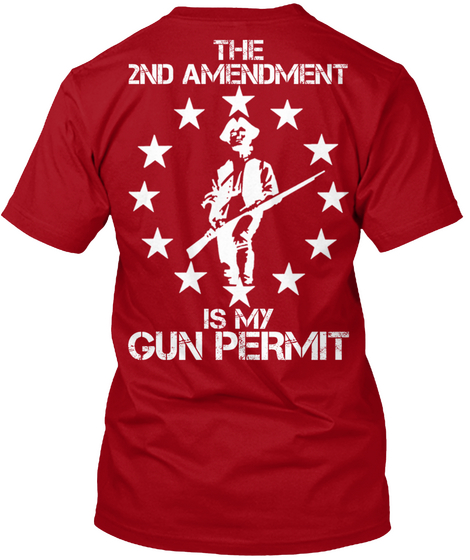 The 2 Nd Amendment Is My Gun Permit Deep Red Camiseta Back