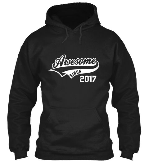 Awesome Since 2017 Black Camiseta Front