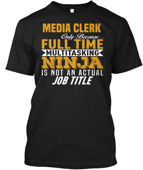 Media Clerk Black T-Shirt Front