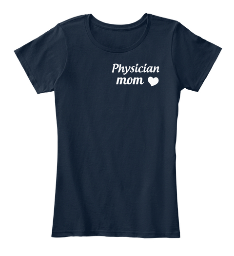 Physician Mom New Navy áo T-Shirt Front
