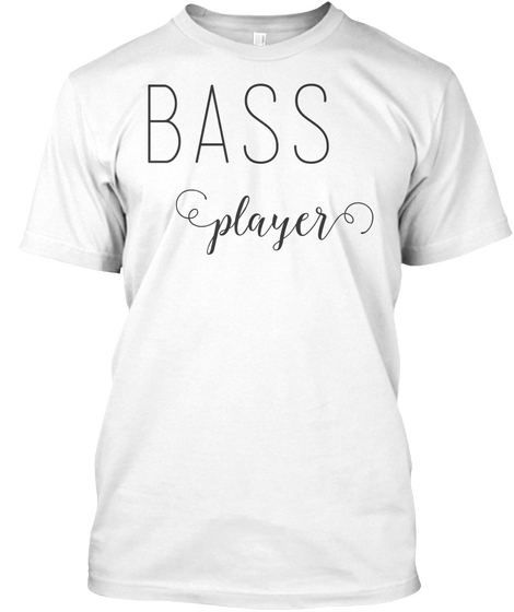 Bass Player White Camiseta Front