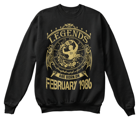 Legends Are Born On February 1986 (3) Black Maglietta Front