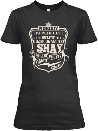 Nobody Perfect Shay Thing Shirts Black Maglietta Front