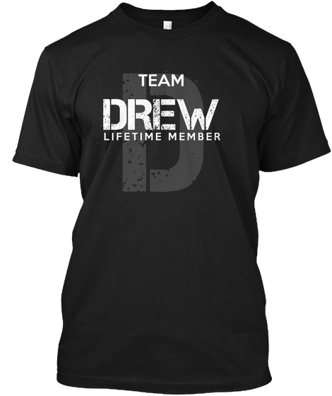 Team Drew Lifetime Member Black Maglietta Front