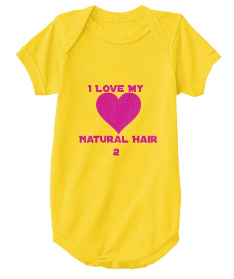 I Love My Natural Hair 2 Yellow  T-Shirt Front