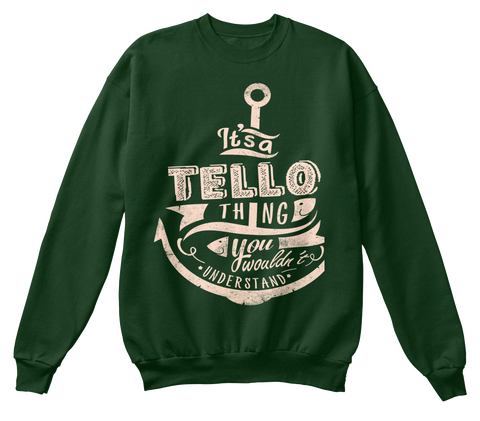 It's A Tello Thing You Wouldn't Understand Deep Forest  áo T-Shirt Front