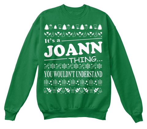 It's A Joann Thing ...You Wouldn't Understand Kelly Green  Camiseta Front