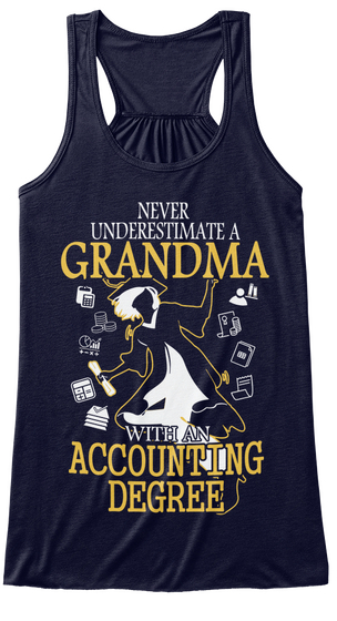 Never Underestimate A Grandma With An Accounting Degree Midnight T-Shirt Front