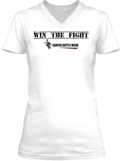 Win The Fight Cancer Battle Wear White Camiseta Front