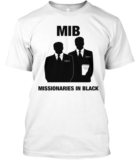 Mib Missionaries In Black White Camiseta Front