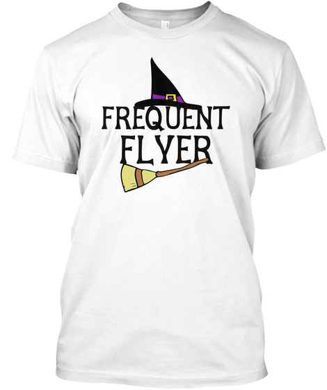 Frequent Flyer White T-Shirt Front