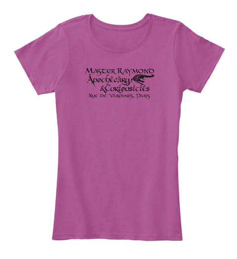 Master Raymond Apochecilry & Curiousicies Rue Oe Varennes Paris  Heathered Pink Raspberry T-Shirt Front
