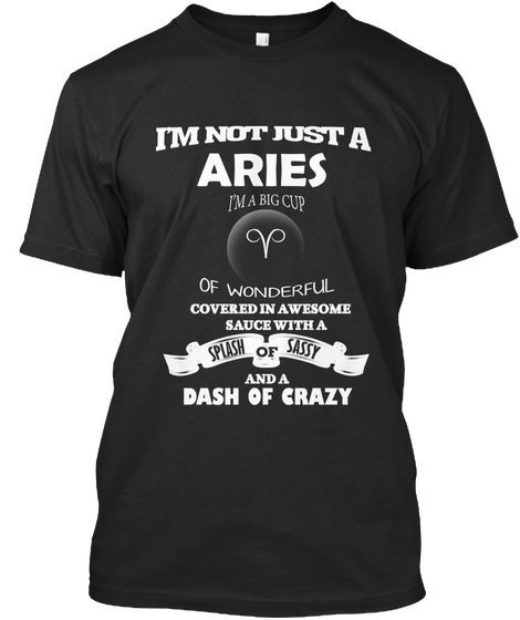 Im Not Just An Aries Tee Black Camiseta Front