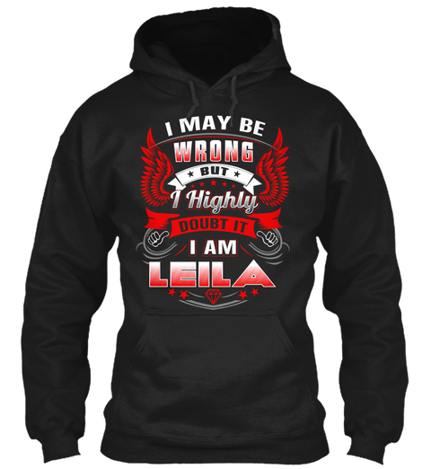 Never Doubt Leila  Black T-Shirt Front