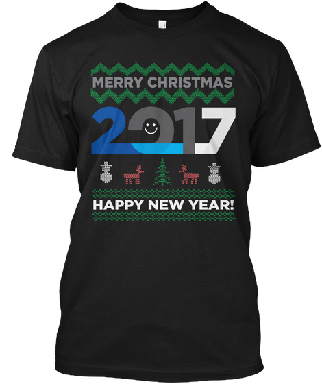 Merry Christmas 2017 Happy New Year! Black Camiseta Front