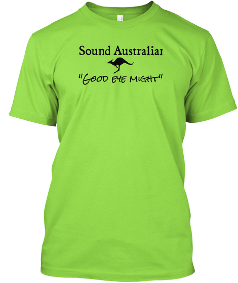 Sound Australian "Good Eye Might" Lime áo T-Shirt Front
