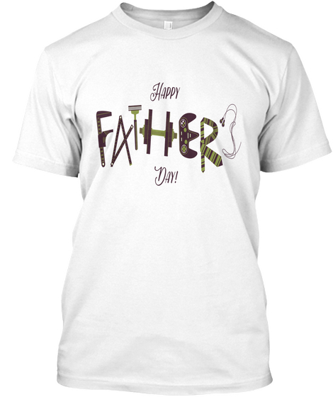 Happy Father Day White Kaos Front