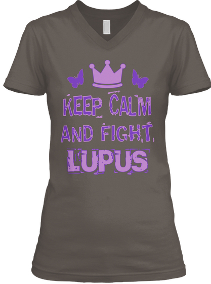 Keep Calm And Fight Lupus Asphalt Maglietta Front