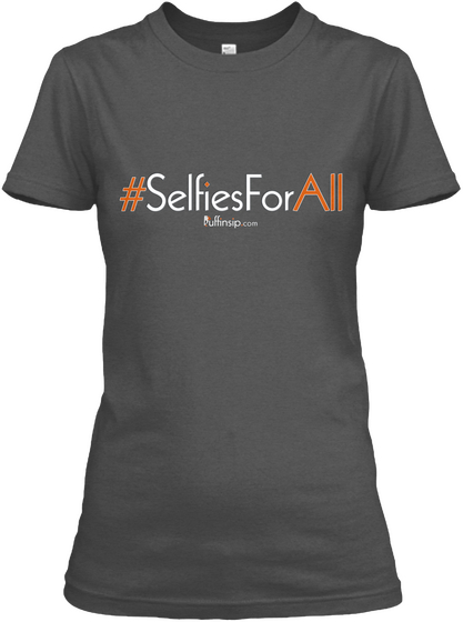 Selfies For All Charcoal T-Shirt Front