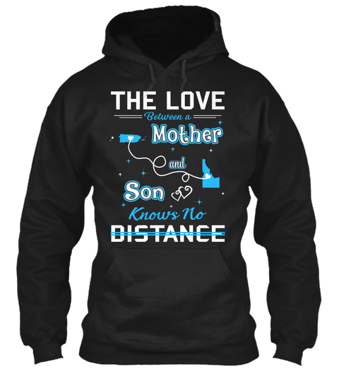 The Love Between A Mother And Son Knows No Distance. Puerto Rico  Idaho Black T-Shirt Front