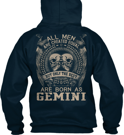 All Men Are Created Equal But Only The Best Are Born As Gemini  French Navy T-Shirt Back
