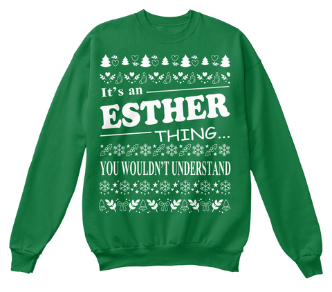 It's An Esther Thing... You Wouldn't Understand Kelly Green  T-Shirt Front